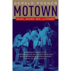 Motown: Music, Money, Sex, and Power - Paperback