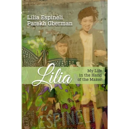 Lilia: My Life in the Hand of the Maker - Paperback