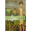 Lilia: My Life in the Hand of the Maker - Paperback