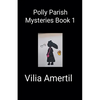 Polly Parish Mysteries Book 1 - Paperback
