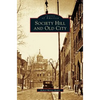 Society Hill and Old City - Hardcover