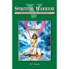 Spiritual Warrior V: Making Your Mind Your Best Friend - Paperback