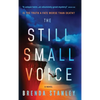 The Still Small Voice - Hardcover