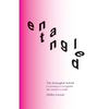 The Entangled Activist: Learning to recognise the master's tools - Paperback