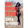 What Happened to Nina? - Hardcover
