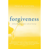 Forgiveness: Following Jesus Into Radical Loving - Paperback