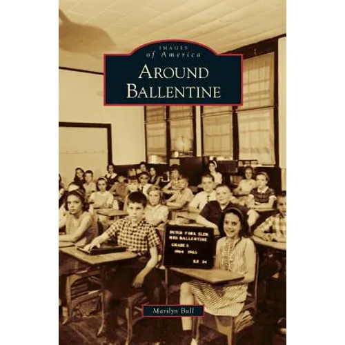 Around Ballentine - Hardcover