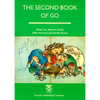 The Second Book of Go: What you need to know after you've learned the rules - Paperback