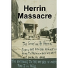 Herrin Massacre - Paperback