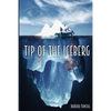 Tip of the Iceberg - Paperback