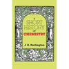 A Short History of Chemistry: Third Edition - Paperback