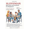 Slovenian: Real-Life Conversations for Beginners (with audio) - Paperback