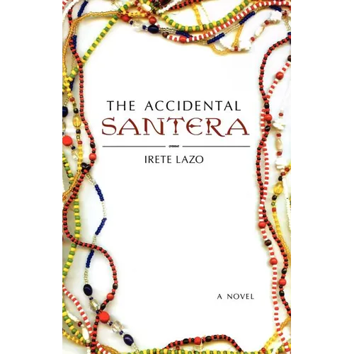 The Accidental Santera - Paperback