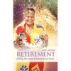 Life After Retirement: Joining the Peace Corps at Sixty-Seven - Paperback