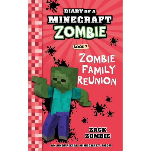 Diary of a Minecraft Zombie Book 7: Zombie Family Reunion - Paperback