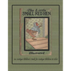 The Little Small Red Hen: An Antique Children's Book for Antique Children to Color - Paperback