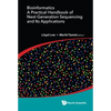 Bioinformatics: Practical Hdbk Next Generation Sequen & Appl - Hardcover