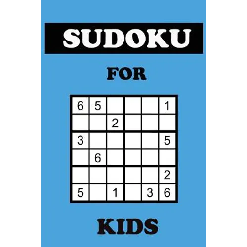 Sudoku For Kids: 100 Mini Sudoku 6X6 Puzzles With Blue Cover - Paperback