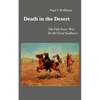 Death in the Desert: The Fifty Year's War for the Great Southwest - Paperback
