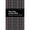 The Fire in the Flint - Paperback