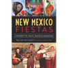 New Mexico Fiestas: A History of Music, Dance & Fandango - Paperback