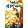 Desde el Corazón - Paperback