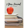 The 3 Year Journal for Teachers - Paperback