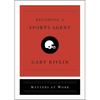 Becoming a Sports Agent - Hardcover