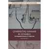 Cemberlitas Hamami in Istanbul: The Biographical Memoir of a Turkish Bath - Paperback