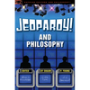 Jeopardy! and Philosophy: What Is Knowledge in the Form of a Question? - Paperback