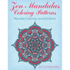 Zen Mandalas Coloring Patterns: Mandala Coloring Journal Edition - Paperback