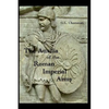 The Auxilia of the Roman Imperial Army - Paperback