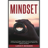 Mindset: Transform Your Thoughts, Transform Your Life: Unlock the Power of a Growth Mindset and Achieve Greater Success, Happiness, and Fulfillment wi - Paperback