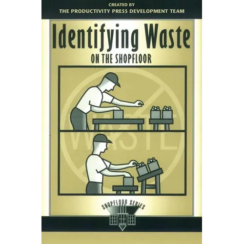 Identifying Waste on the Shopfloor - Paperback