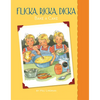 Flicka, Ricka, Dicka Bake a Cake - Hardcover