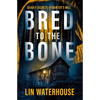 Bred to the Bone: Deadly Secrets at Hunter's Mill - Paperback