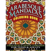 Arabesque Mandalas Coloring Book: Stress Relief & Artistic Expression for Teens & Adults - Paperback