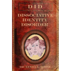 Dissociative Identity Disorder: Basics from a Christian Perspective - Paperback