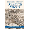 The Origin and Naming of Branford's Streets - Paperback
