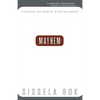 Mayhem: Violence as Public Entertainment - Paperback
