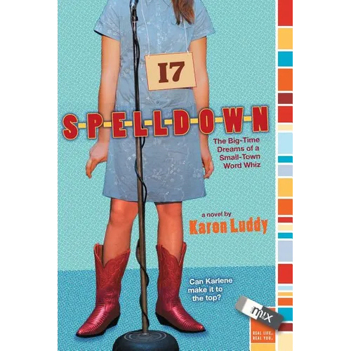 Spelldown: The Big-Time Dreams of a Small-Town Word Whiz - Paperback