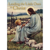 Leading the Little Ones to Christ: An Aid to Catechists of the First Communion Class - Paperback