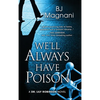 We'll Always Have Poison - Hardcover