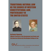 Traditional Natural Law as the Source of Western Constitutional Law, Particularly in the United States - Paperback