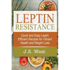 Leptin: Leptin Efficient Recipes: Quick and Easy Leptin Efficient Recipes for Vibrant Health and Weight Loss - Paperback