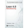 Lean Manufacturing 4.0: The Technological Evolution of Lean - Paperback