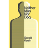 Neither Man Nor Dog (Valancourt 20th Century Classics) - Paperback