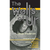 The Wells of Ur: Dreams of a Lost City - Paperback