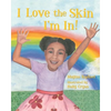 I Love the Skin I'm In - Paperback