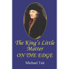 The King's Little Matter On the Edge - Paperback
